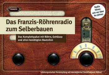 Franzis rörradio som monteras ihop av användaren